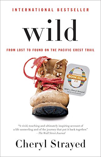 My favorite solo travel books : Cheryl Strayed, Wild