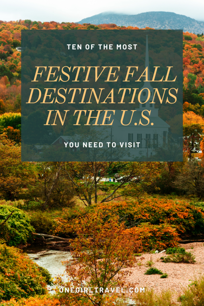 Stowe Vermont
10 Most Festive Fall Destinations in the U.S. You Need to Visit